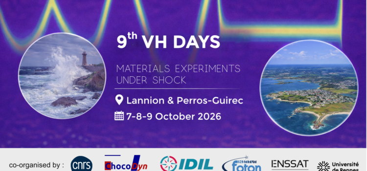 9th VH days and Experiments for material under shock: 7-9th october, Perros-Guirec 9th VH days